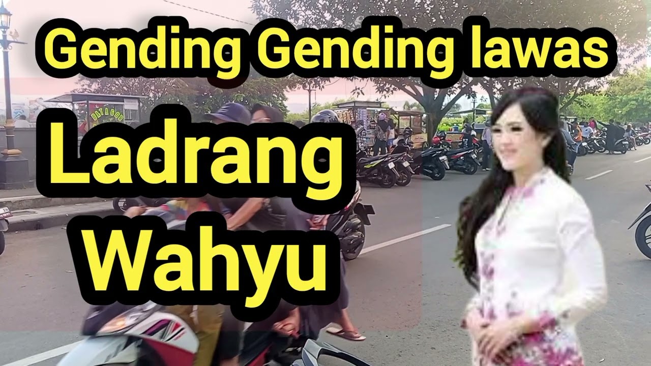 Ladrang Wahyu minggah Gending 