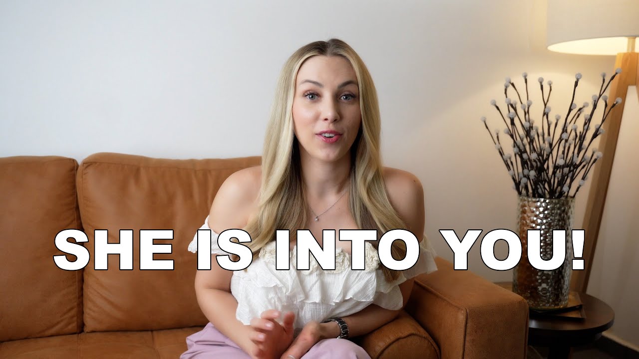 STRONG Signs she is into you!