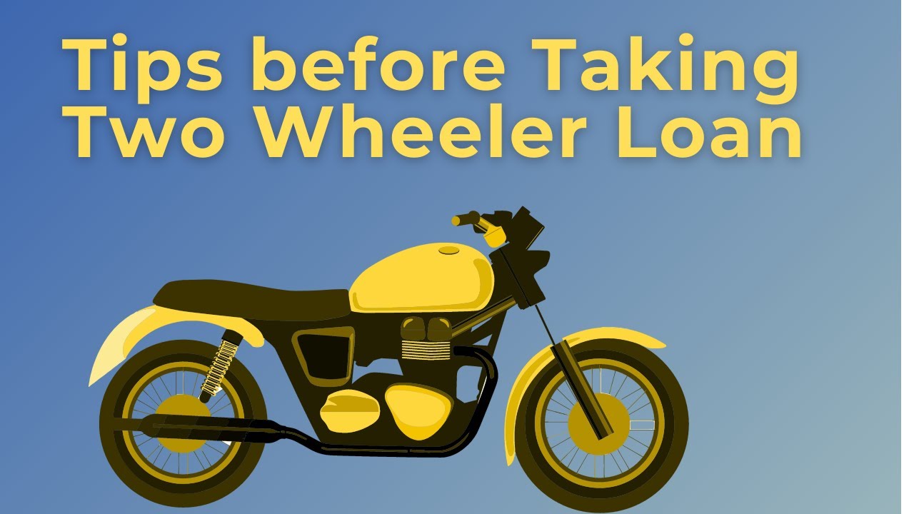 6 Tips Before Taking TWL - Advantages And Benefits of Availing A Two-Wheeler Loan - Dialabank