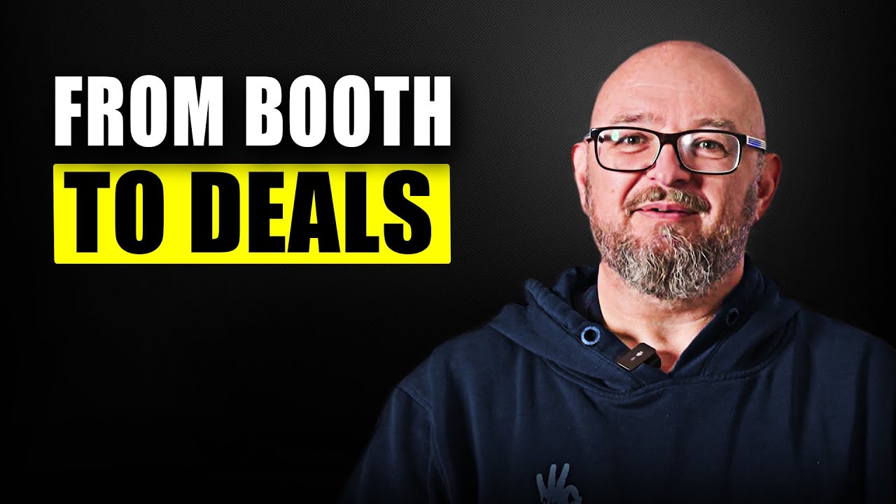 Quick Insight: How to Turn Trade Fairs into a Real Sales Channel (Ft. Bjoern Andres)