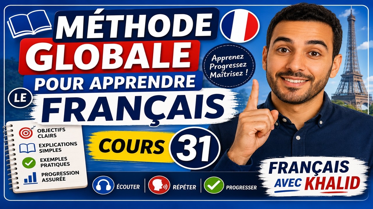 📘 Méthode globale pour apprendre le français – Cours 31  français avec khalid