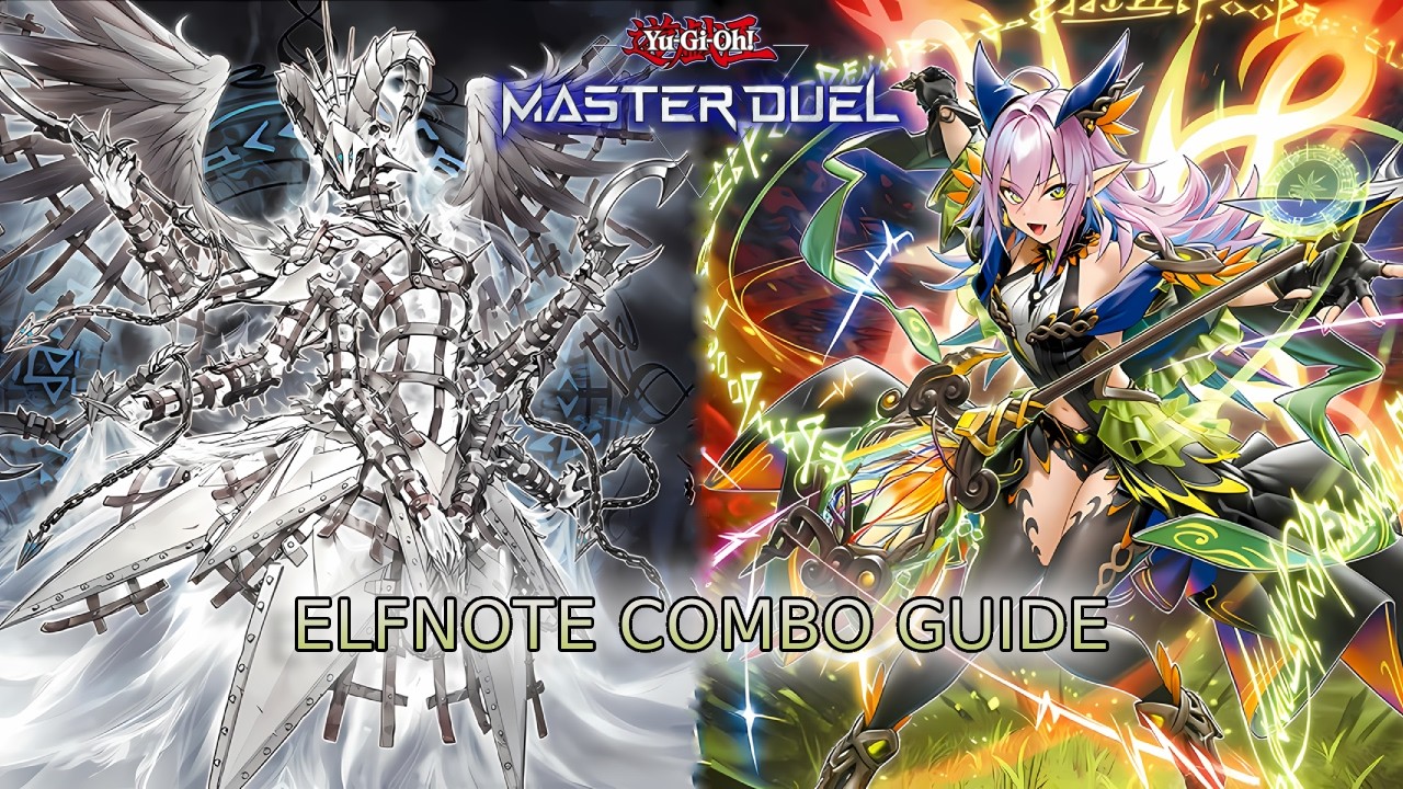 ELFNOTE COMBO GUIDE EVERY ONE CARD COMBO YOU NEED TO KNOW IN Yu-Gi-Oh! Master Duel