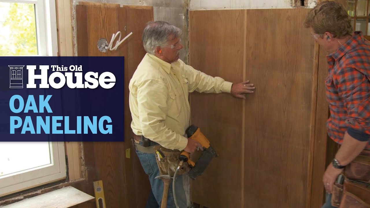 How to Install Oak Paneling | This Old House