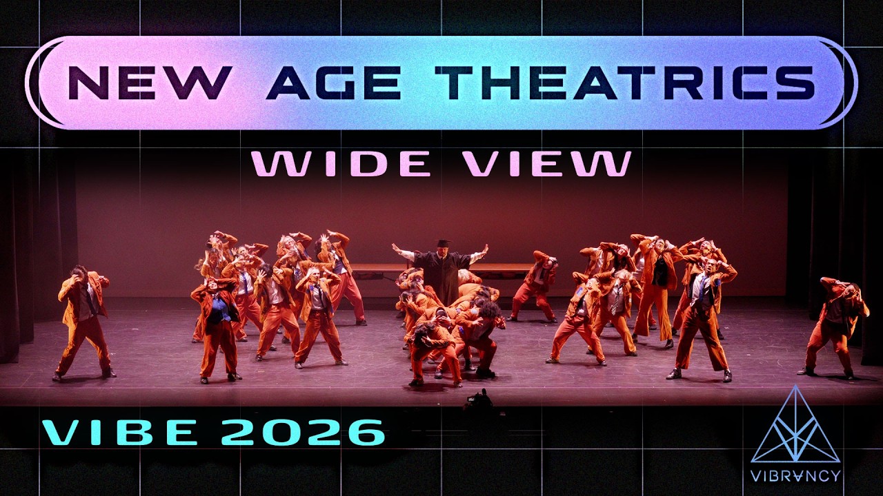 New Age Theatrics | VIBE 2026 [@VIBRVNCY Wide View 4K]