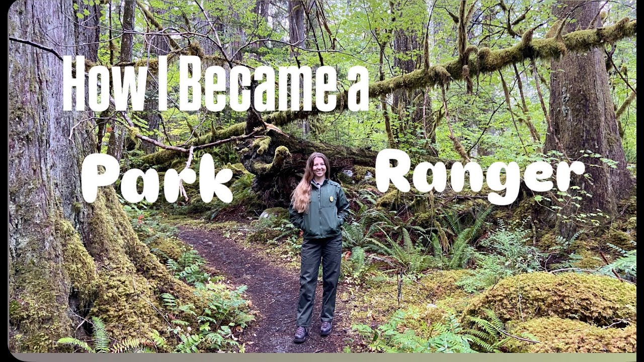 How I Became a Park Ranger...7 Years Ago!