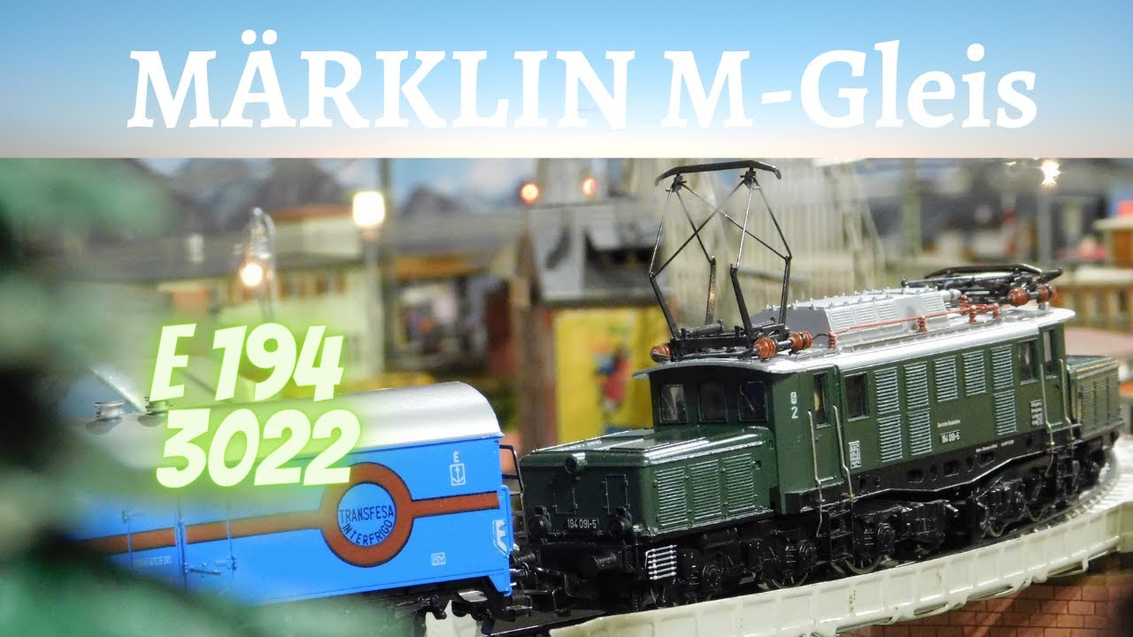 Märklin 3022 (E194) auf M-Gleisen unterwegs