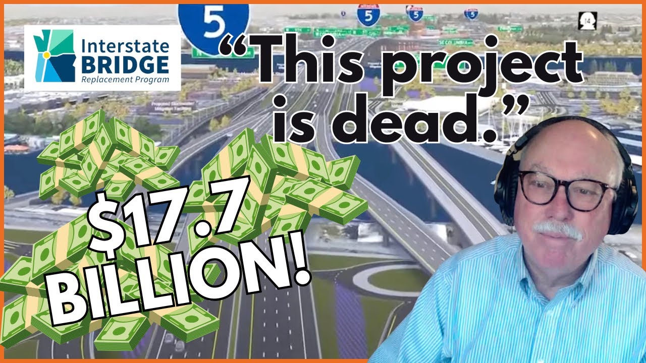 Economist Says Interstate Bridge Project is 'Dead'