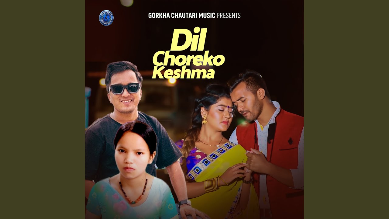 Dil Choreko Keshma