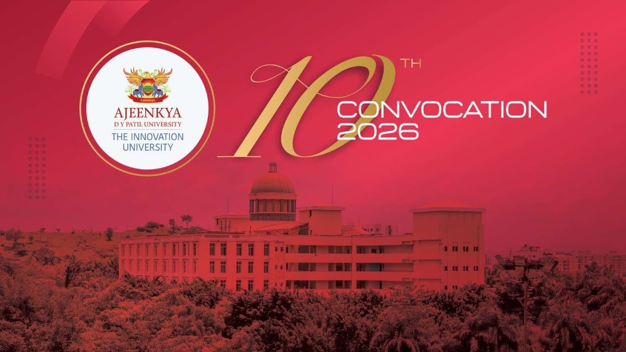 Ajeenkya D Y Patil University |10th Convocation 2026