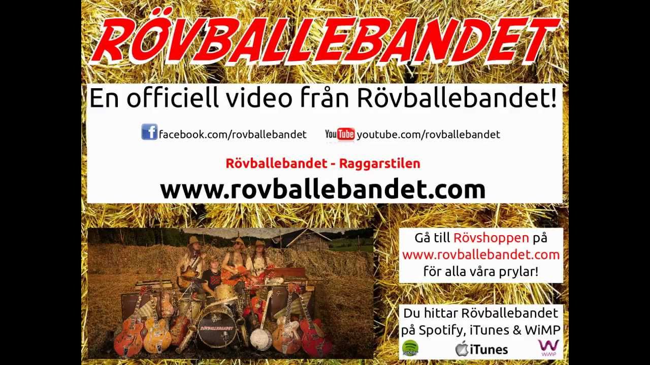 Rövballebandet - Raggarstilen