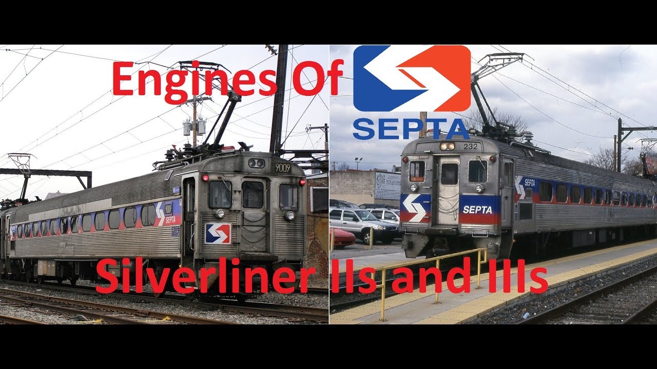 Engines of SEPTA: Silverliner IIs and IIIs