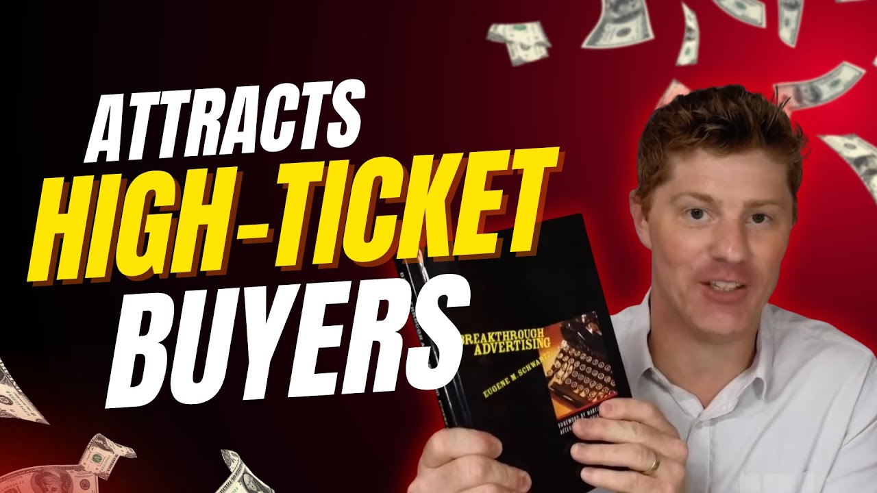 How to Build Offers for High-Ticket & Mass Market, with Breakthrough Advertising by Eugene Schwartz