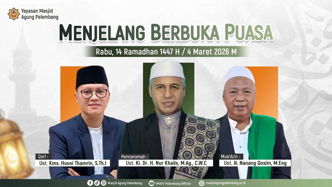 [ LIVE ] CERAMAH SEBELUM BERBUKA PUASA DAN SHOLAT MAGHRIB BERJAMAAH