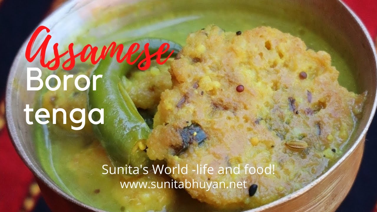 Boror tenga / Lentil fritters in a sour gravy / Assamese recipe / Summer recipes