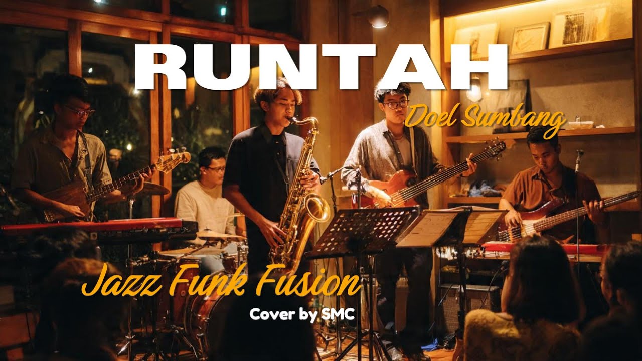 ⚡ RUNTAH (Doel Sumbang) DIROMBAK Jadi Jazz Funk Fusion Super Modern! Wajib Nonton!