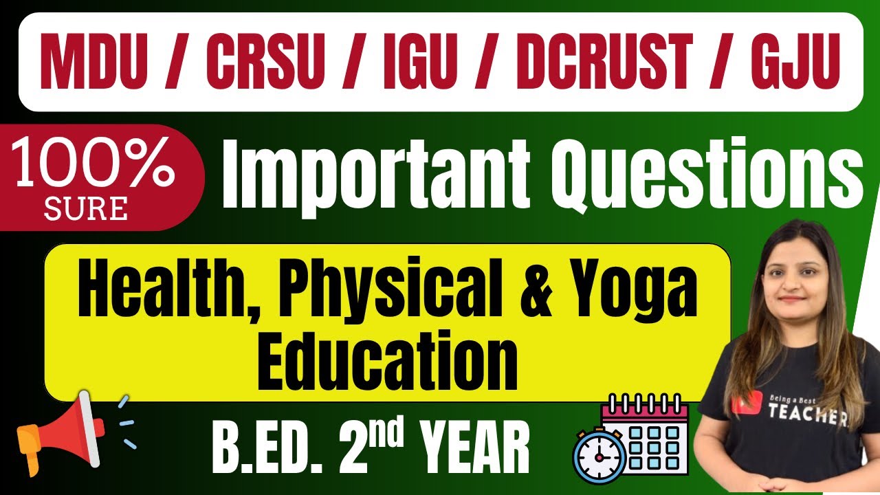 Health Yoga and Physical Education Most Important Questions | B.ED. 2nd Year I Paper-5B | CRSU MDU
