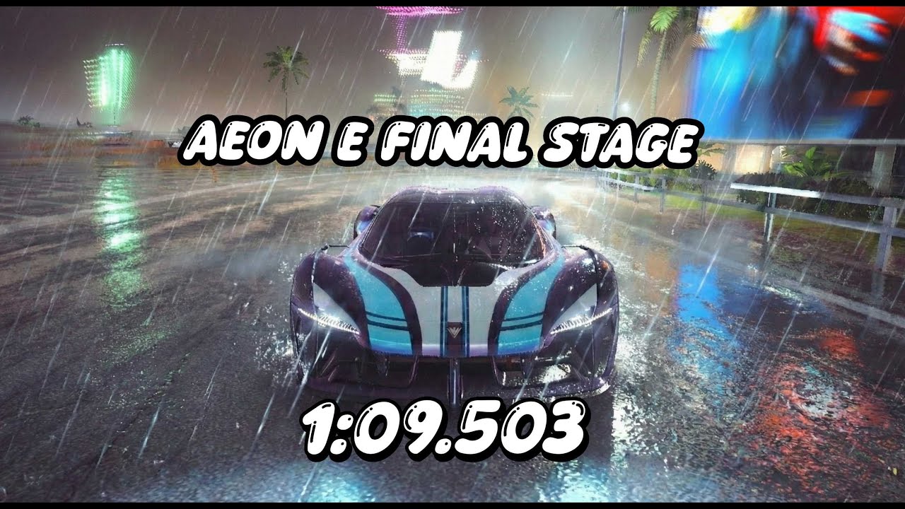 Aeon E Final Stage Festival Rush : 1:09.503 (5134/5106 OC | 0304 EIP) | Asphalt Legends