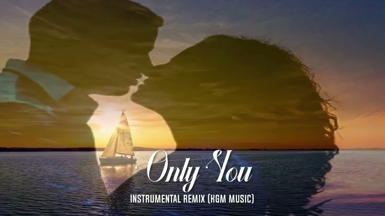 Only You -  Savage & Instrumental Remix (KGM MUSIC)