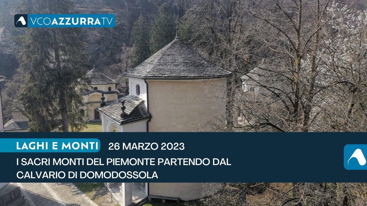 I sacri monti del Piemonte partendo dal Calvario di Domodossola