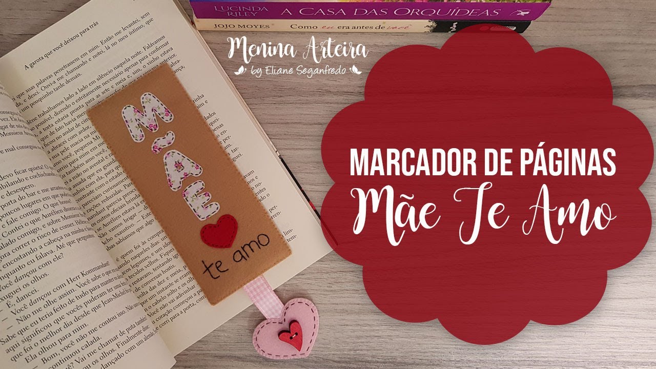 Marcador de Páginas de Feltro Mãe Te Amo - Especial Dia das Mães