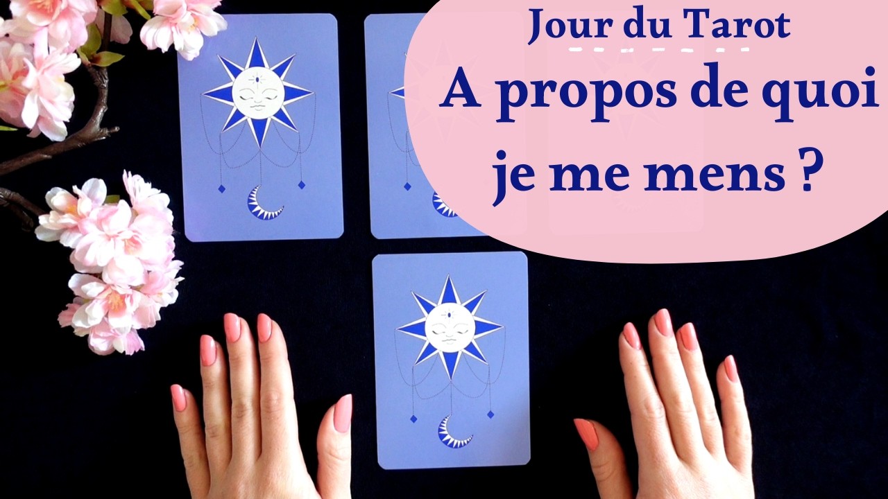 A QUEL PROPOS JE ME MENS ? - Tirage d'Oracle à choix