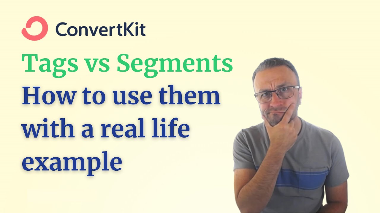 Tags vs. Segments - What is the difference between tags and segments in ConvertKit