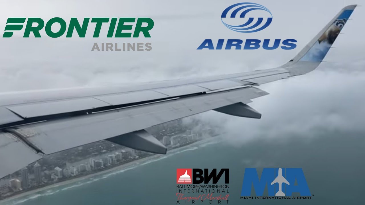 ✅Full Flight. Baltimore to Miami- Frontier Airlines Airbus A320-251. Ep #34🔥