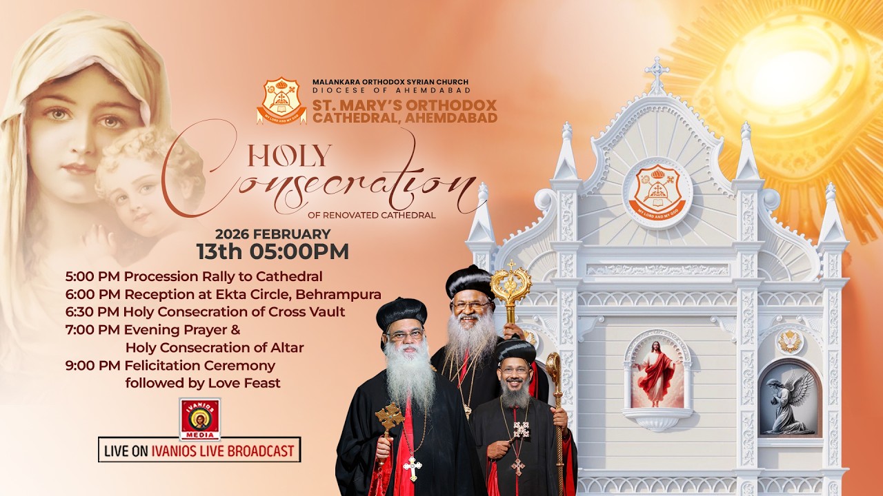HOLY CONSECRATION OF RENOVATED CHURCH - St. Mary's Orthodox Cathedral, Ahemdabad | LIVE.