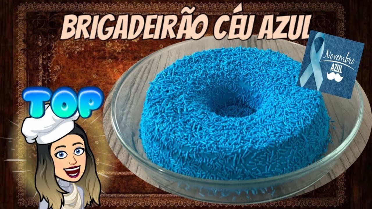 [Delícia] Pudim Brigadeirão Céu Azul | Novembro Azul  Faça e Venda !!