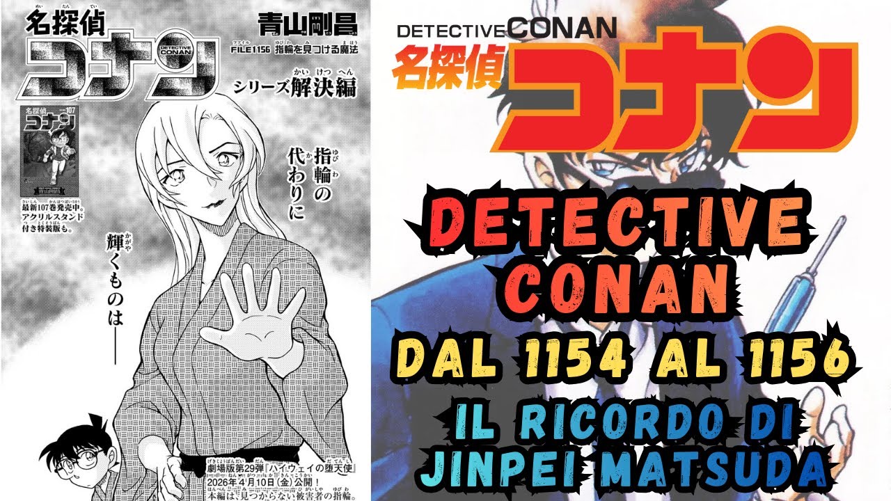 DETECTIVE CONAN IL Caso dell'ANELLO nel ricordo di JINPEI MATSUDA. Analisi dal Capitolo 1154 al 1156