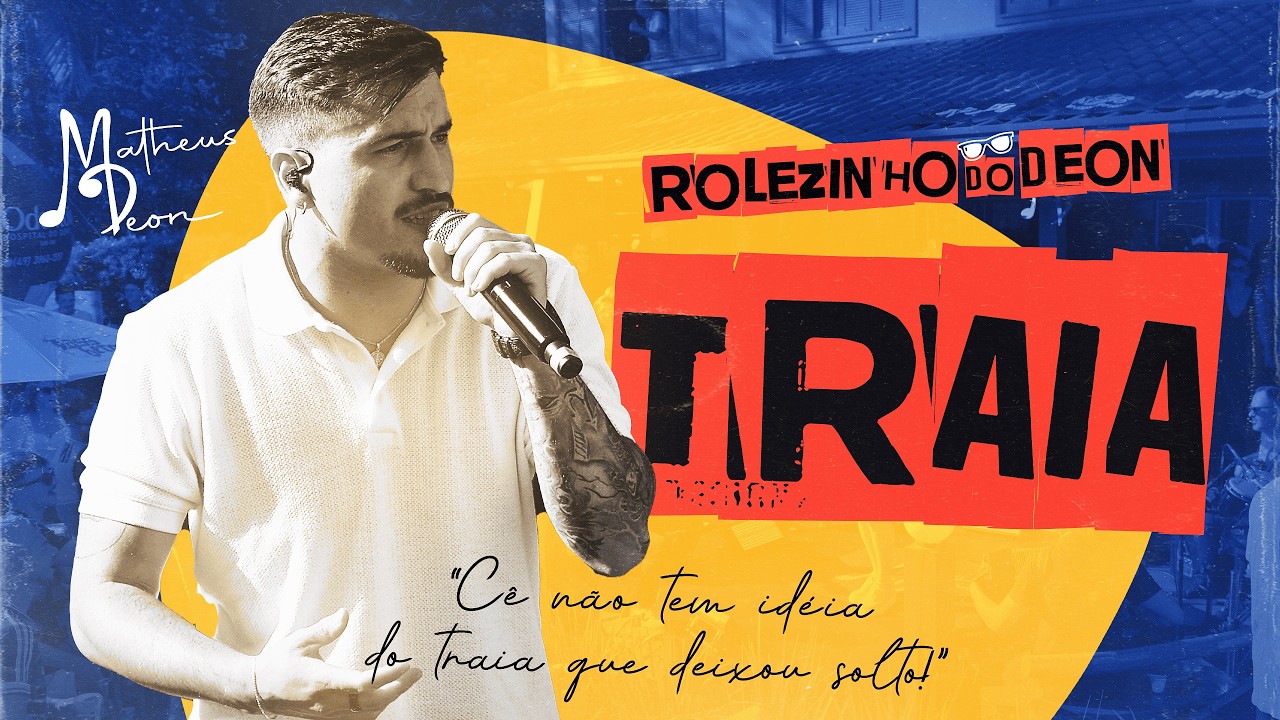 Matheus Deon - Traia | DVD “Rolezinho do Deon”