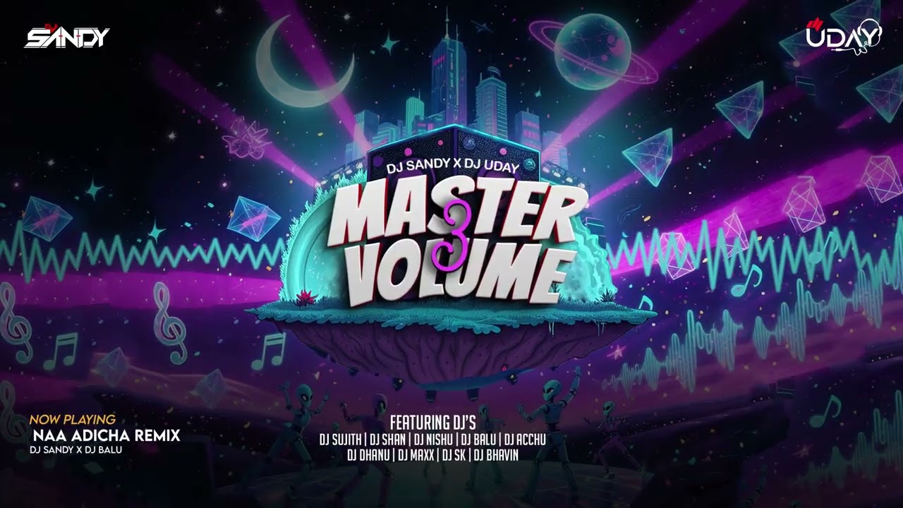 MASTER VOLUME 3 | DJ SANDY | DJ UDAY | DOWNLOAD LINK IN DESCRIPTION |