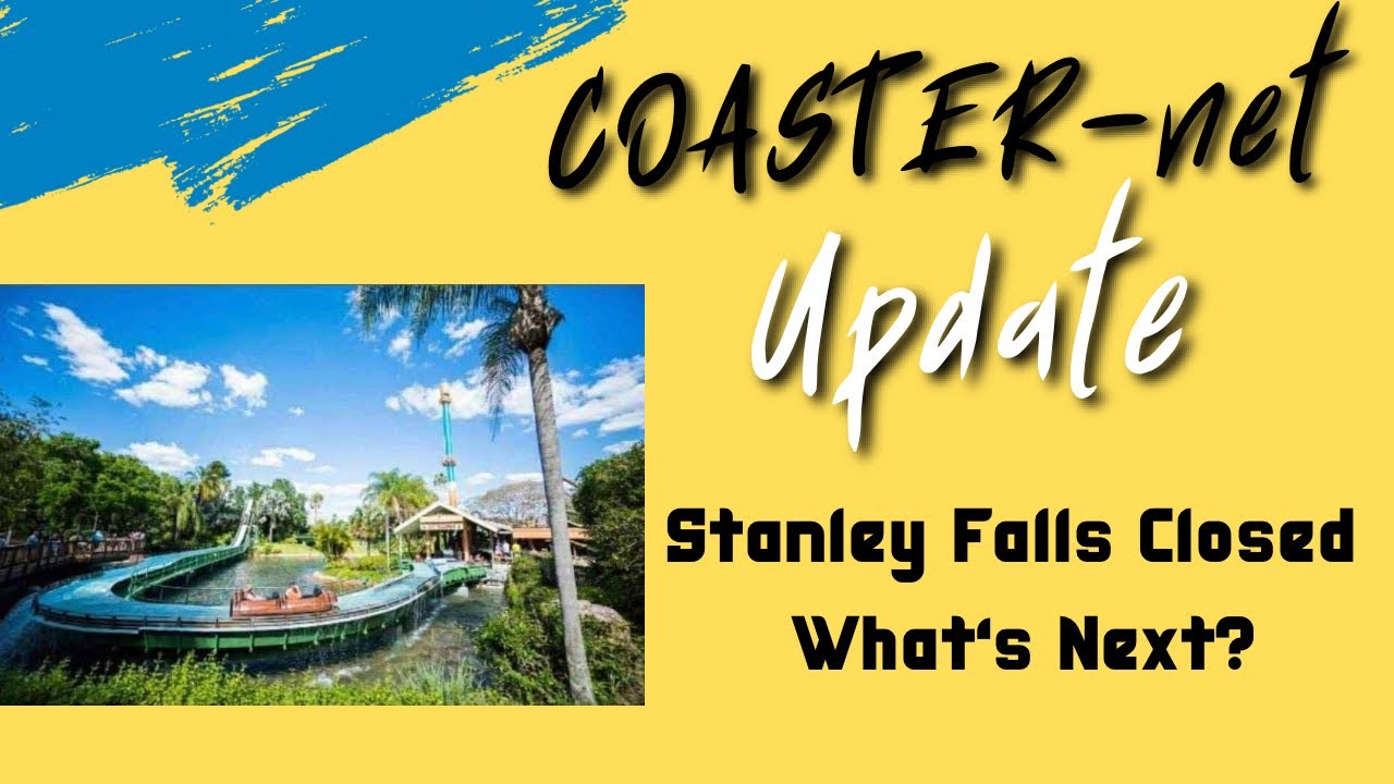 Stanley Falls Closed at Busch Gardens Tampa… What’s Next? - COASTER-net Update