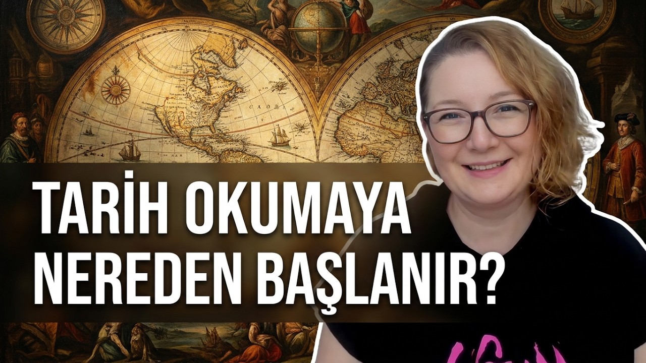 Tarih Okumaya Nereden Başlanır?