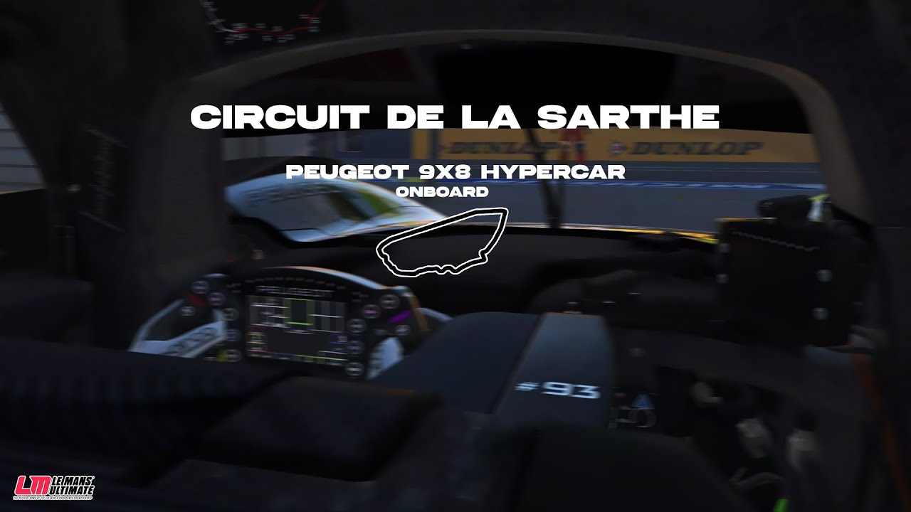 First ever practice lap around Circuit de la Sarthe - Peugeot 9x8 Hypercar Onboard