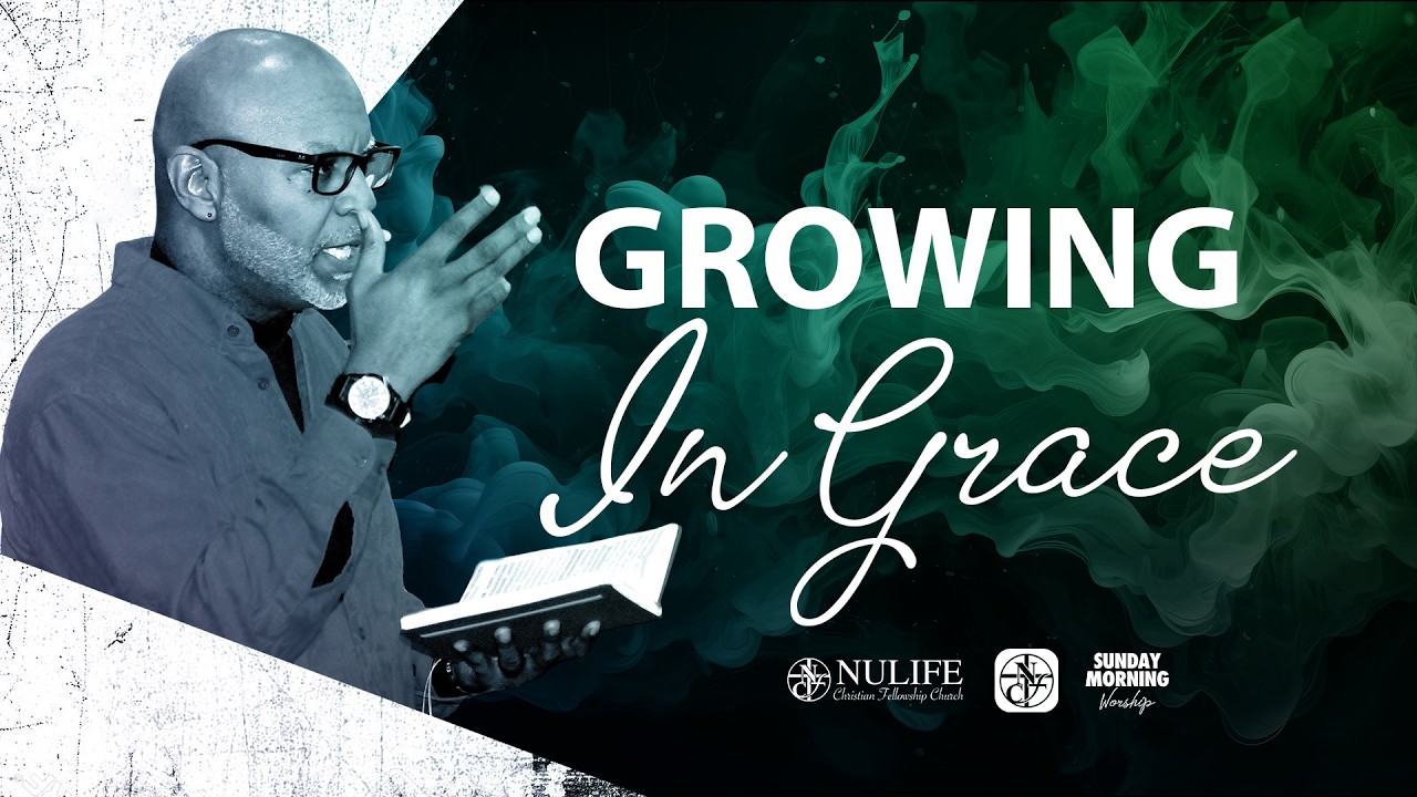 Growing In Grace | Apostle Christopher Simmons