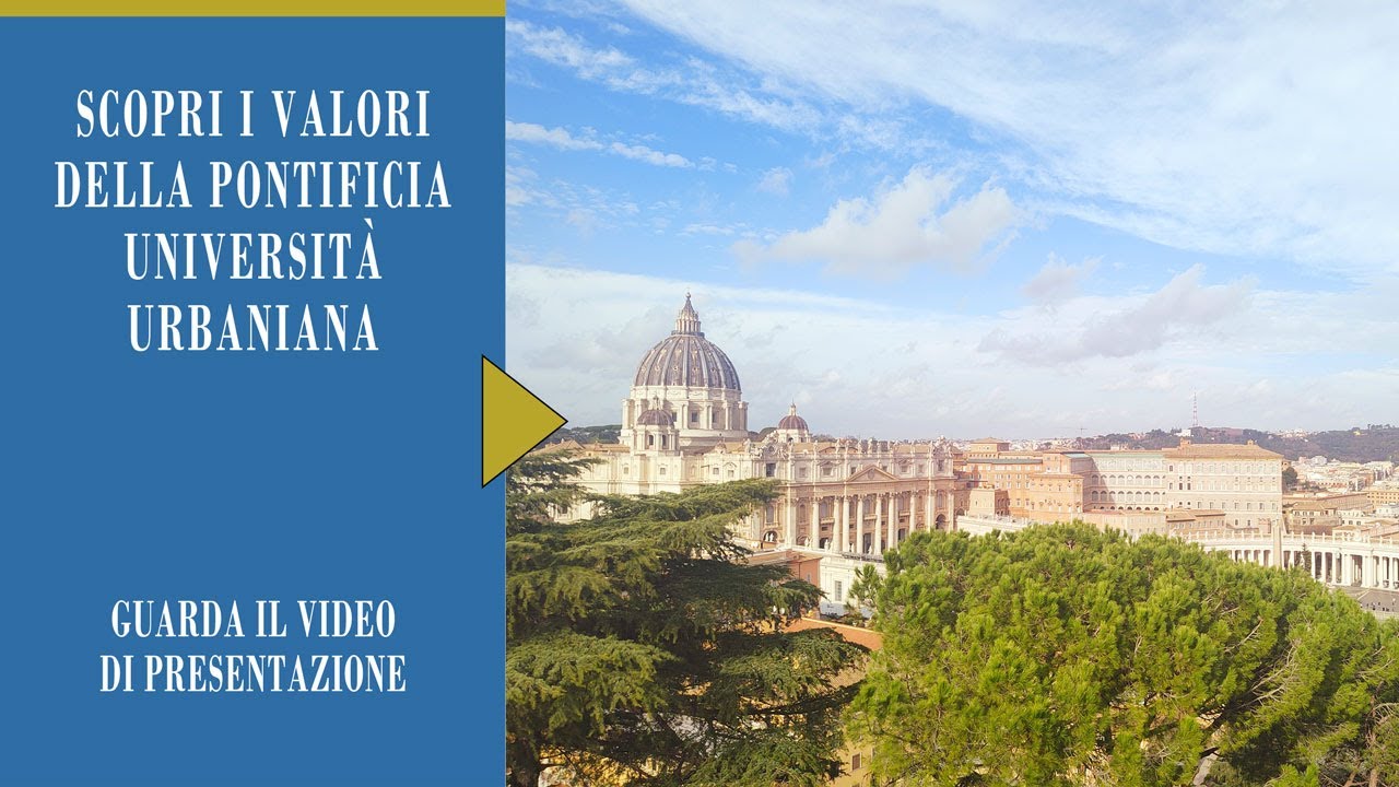 Presentazione Pontificia Universit&agrave; Urbaniana