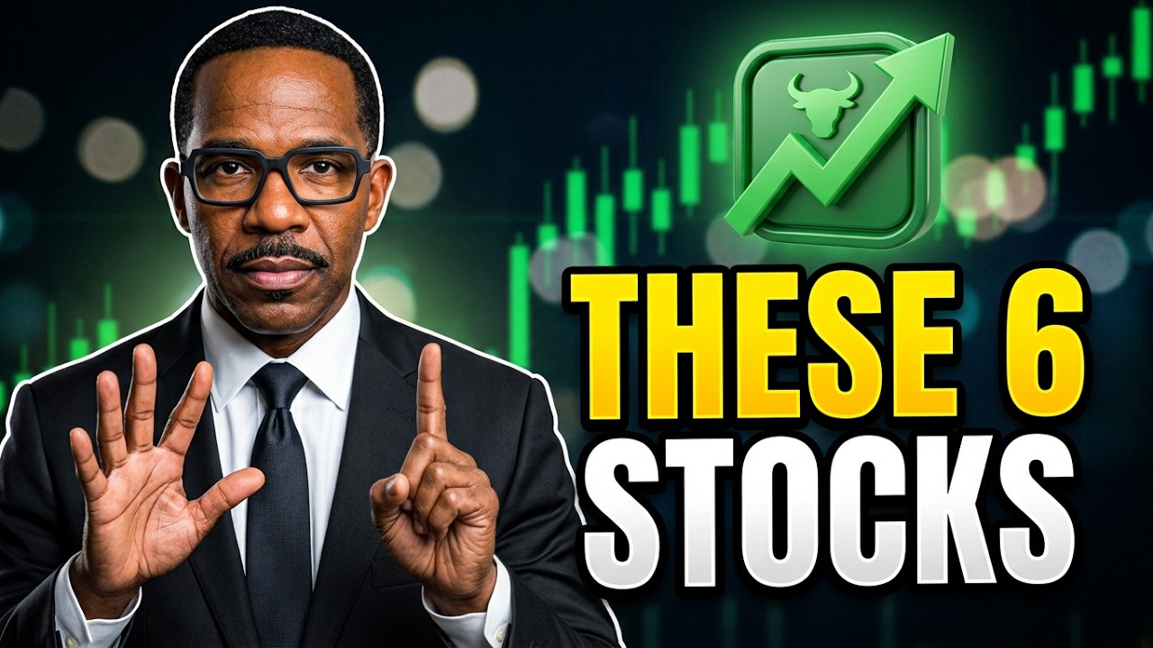6 Stocks To Buy!...How and when
