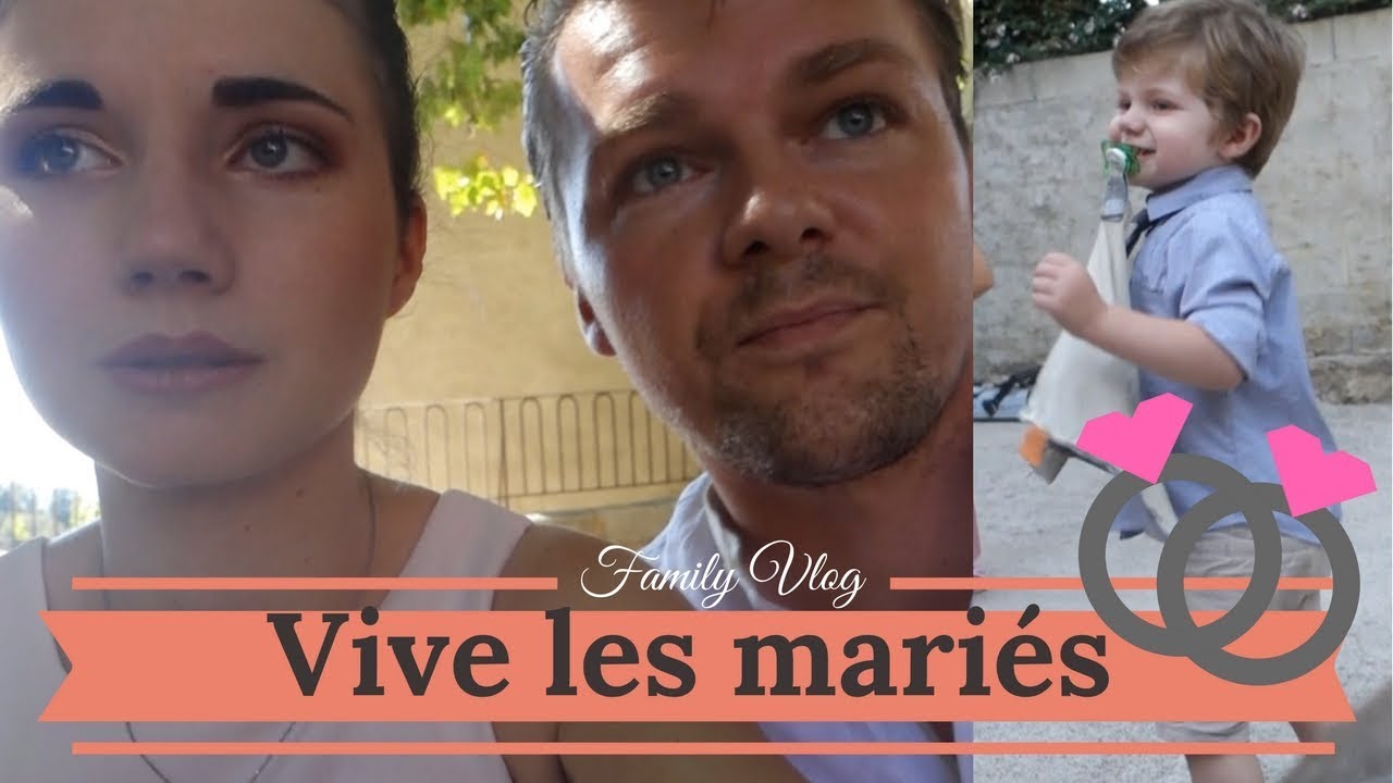 Vive les mariés ! - Vlog famille