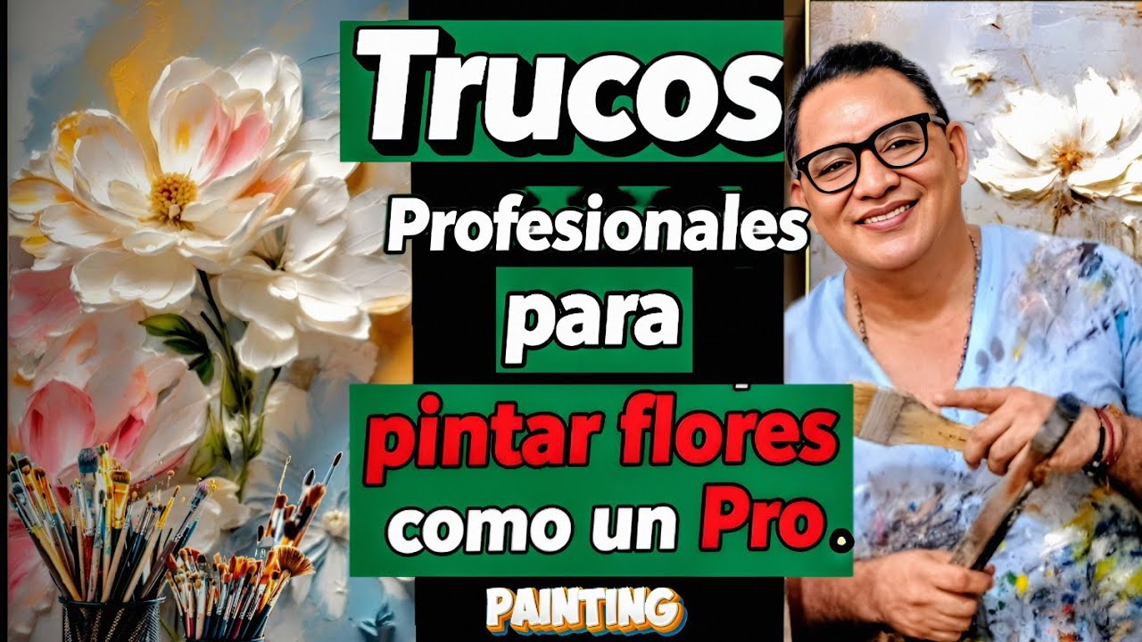 𝐂𝐎́𝐌𝐎 𝐏𝐈𝐍𝐓𝐀𝐑 𝐅𝐋𝐎𝐑𝐄𝐒 𝐂𝐎𝐍 𝐄𝐒𝐏𝐀́𝐓𝐔𝐋𝐀 𝐂𝐎𝐌𝐎 𝐔𝐍 𝐀𝐑𝐓𝐈𝐒𝐓𝐀 𝐏𝐑𝐎𝐅𝐄𝐒𝐈𝐎𝐍𝐀𝐋.