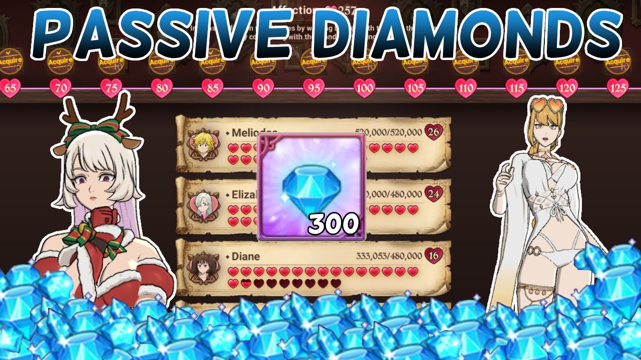 INSANE AMOUNTS OF PASSIVE DIAMONDS, AFFECTION IS BROKEN, MUST FARM!! - The Seven Deadly Sins GC