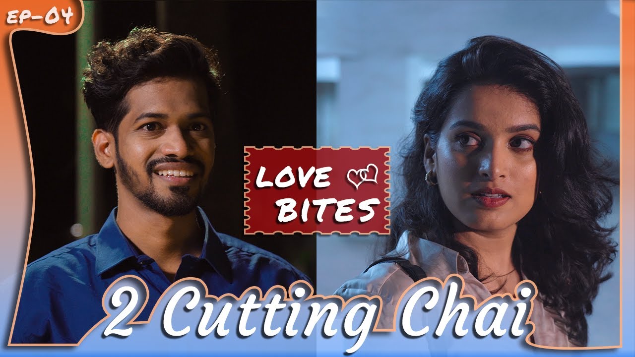 2 Cutting | Love Bites | Ep 04  | Marathi Web Series | itsuch