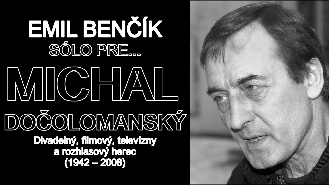 Emil Benčík | Michal Dočolomanský | Sólo pre herca | 2007
