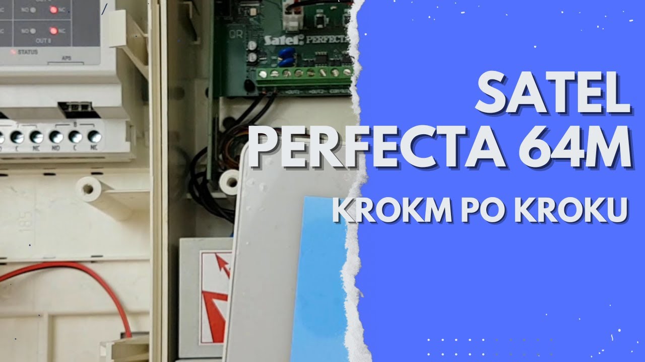 Satel Perfecta 64M kurs, szkolenie, tutorial