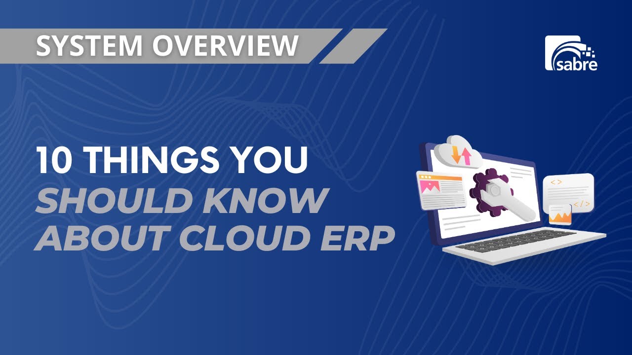 10 Things You Should Know About Cloud ERP