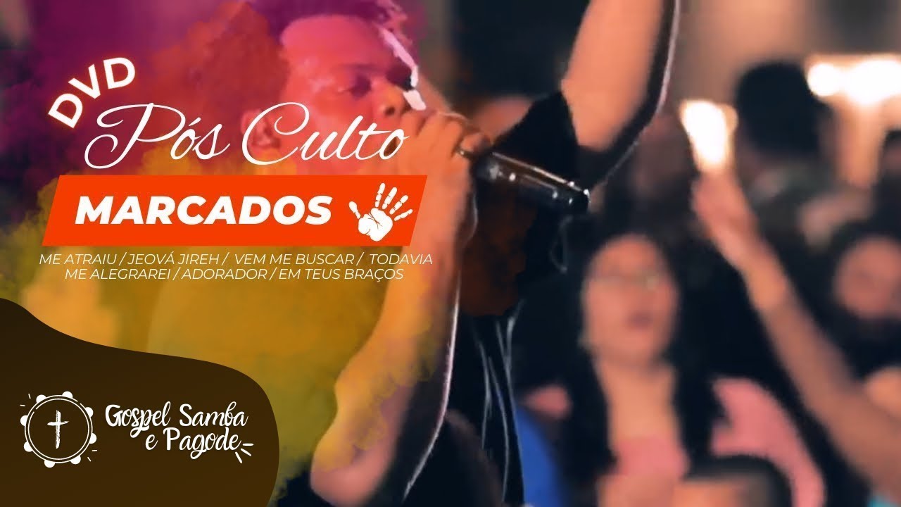 💒Marcados Pagode Gospel ｜ Me Atraiu⧸Jeová Jireh⧸Vem Me Buscar⧸Todavia⧸Adorador⧸Em Teus Braços