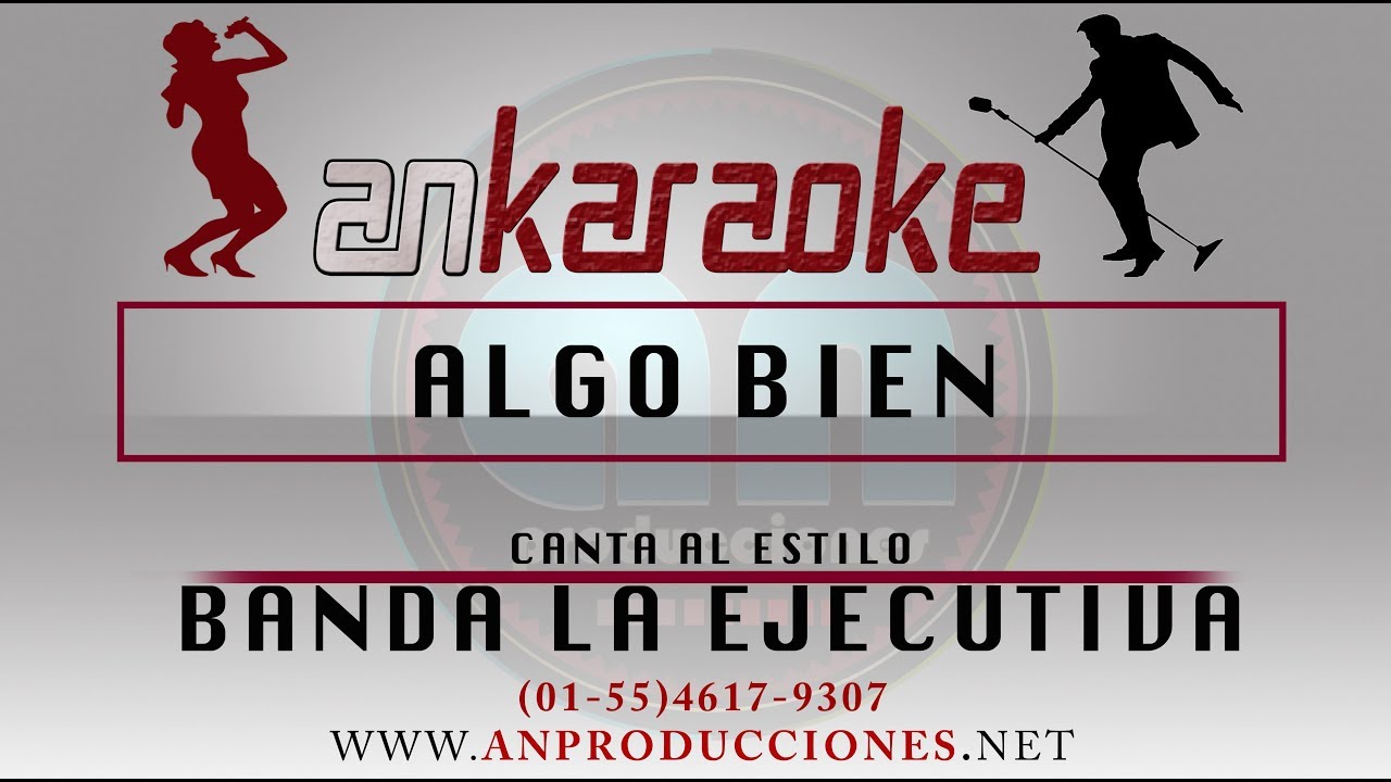 Algo Bien - Banda La Ejecutiva - Karaoke Completo