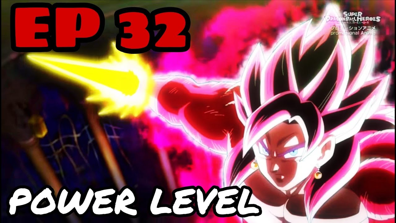 DRAGON BALL HEROES EP 32 / Power Levels