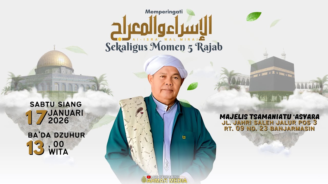 🔴 PERINGATAN ISRA MI'RAJ SEKALIGUS MOMEN 5 RAJAB - BERSAMA GURU BAHRAN JAMIL