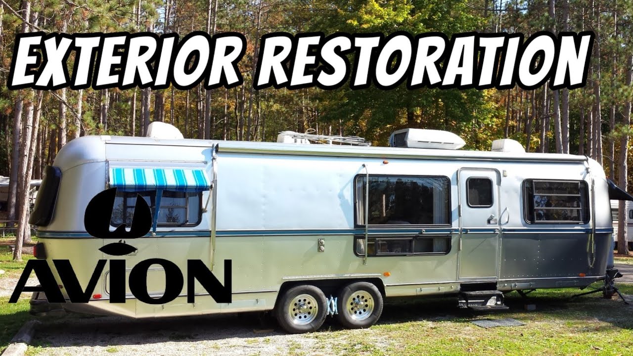 Avion Travel Trailer Exterior Restoration